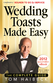 Sacramento DJ Free Gift:  Wedding Toasts Made Easy!